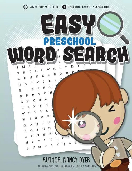 Easy Preschool Word Search: Activities PRESCHOOL workbooks for 3 4 5 year olds - Paperback