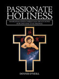 Passionate Holiness: Marginalized Christian Devotions for Distinctive Peoples - Paperback