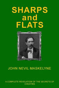 Sharps and Flats: A Complete Revelation of the Secrets of Cheating - Paperback