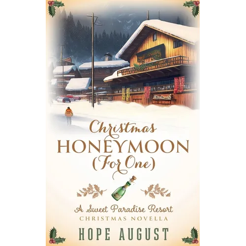 Christmas Honeymoon (For One) - Paperback