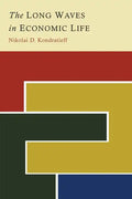 The Long Waves in Economic Life - Paperback