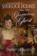 The Adventures of Sherlock Holmes and The Glamorous Ghost - Book 2 - Paperback
