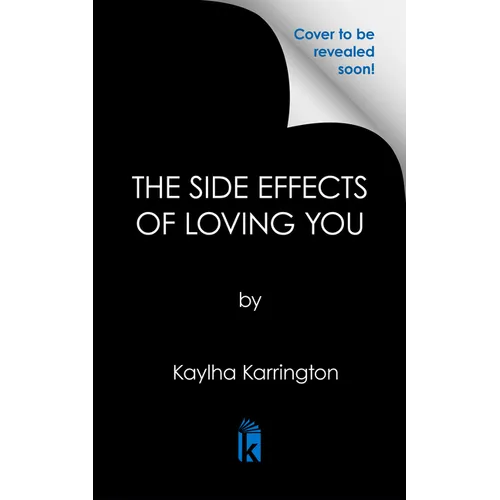 The Side Effects of Loving You - Paperback