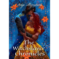 The Witchslayer Chronicles - Hardcover