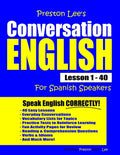 Preston Lee's Conversation English For Spanish Speakers Lesson 1 - 40 - Paperback