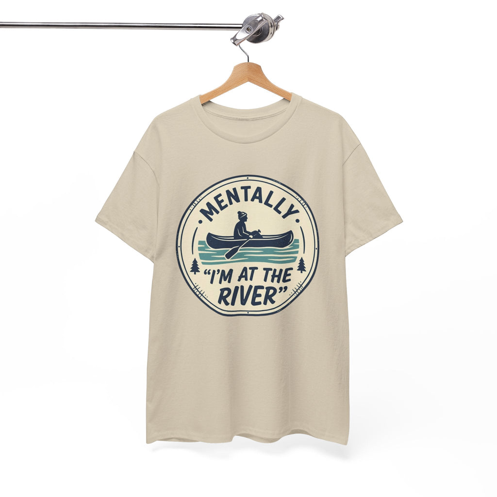 "Mentally I’m At The River" Canoe Graphic Tee