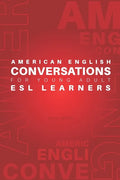 American English Conversations for Young Adult ESL Learners - Paperback