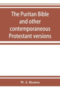 The Puritan Bible and other contemporaneous Protestant versions - Paperback