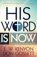 His Word Is Now - Paperback