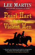 Pearl Hart & the Violent Men - Paperback