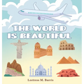 The World Is Beautiful - Hardcover