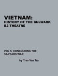 Vietnam, History of the Bulwark Tran - Paperback