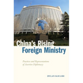 China's Rising Foreign Ministry: Practices and Representations of Assertive Diplomacy - Hardcover