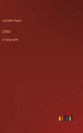 Chita: in large print - Hardcover
