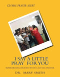 I Say a little Prayer for You - Paperback