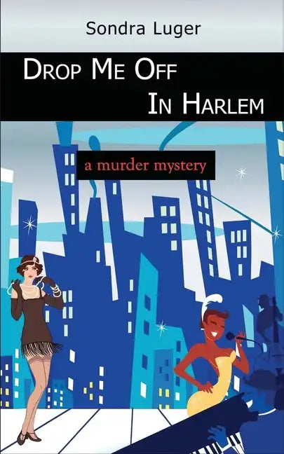 Drop Me Off in Harlem - Paperback