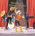 Binnie and the Glitter Guitar - Hardcover