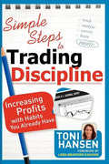 Simple Steps to Trading Discipline: Increasing Profits with Habits You Already Have - Paperback