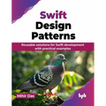Swift Design Patterns: Reusable solutions for Swift development with practical examples (English Edition) - Paperback
