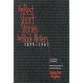 The Best Short Stories by Black Writers: 1899 - 1967 - Paperback