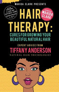 Hair Therapy: Cures For Growing Your Beautiful Natural Hair - Paperback