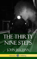 The Thirty Nine Steps (Hardcover) - Hardcover