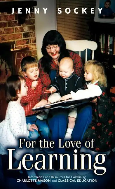 For the Love of Learning - Hardcover