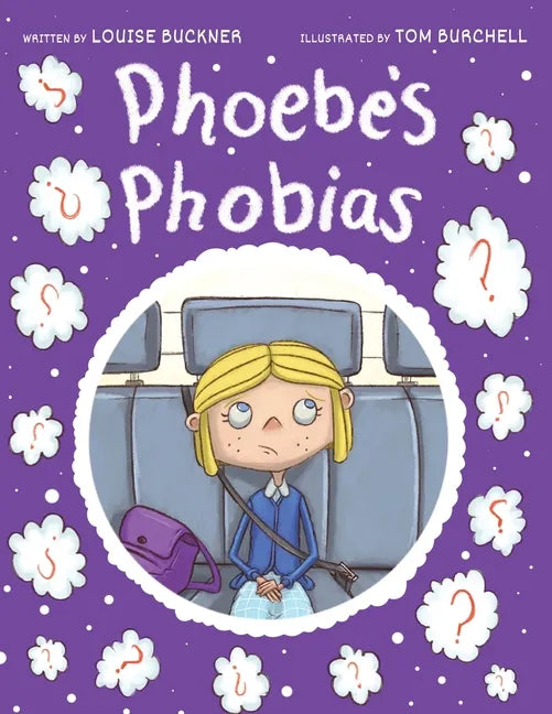Phoebe's Phobias - Paperback