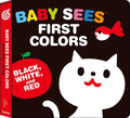 Baby Sees First Colors: Black, White & Red: A Totally Mesmerizing High-Contrast Book for Babies - Board Book