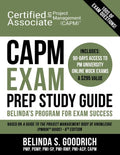 CAPM Exam Prep Study Guide: Belinda's All-in-One Program for Exam Success - Paperback