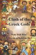 Clash of the Greek Gods: Who Will Win? - Paperback