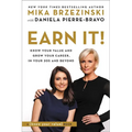 Earn It!: Know Your Value and Grow Your Career, in Your 20s and Beyond - Paperback