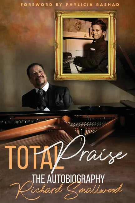 Total Praise The Autobiography Richard Smallwood - Paperback
