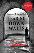 Tearing Down Walls: Ich Bin Ein Berliner - Paperback
