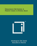 Dialogue Between A Priest And A Dying Man - Paperback