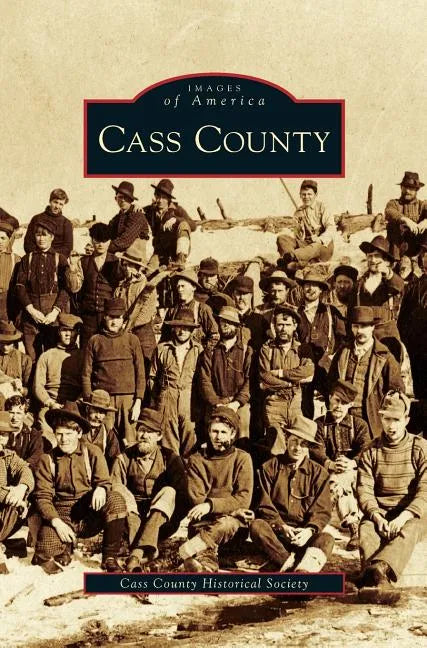 Cass County - Hardcover