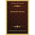 Spiritualist Manual - Paperback