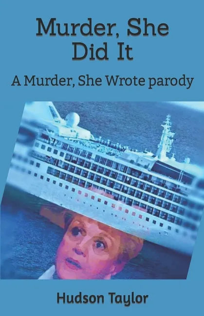 Murder, She Did It: A Murder, She Wrote parody - Paperback