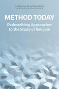 Method Today: Redescribing Approaches to the Study of Religion - Paperback