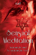 Sensual Meditation: Awakening the Mind by Awakening the Body - Paperback