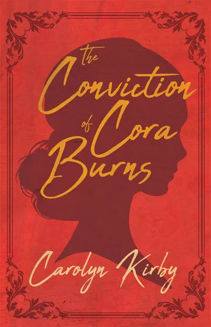 The Conviction of Cora Burns - Paperback