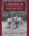 Limerick Township and Area History Bits - Paperback