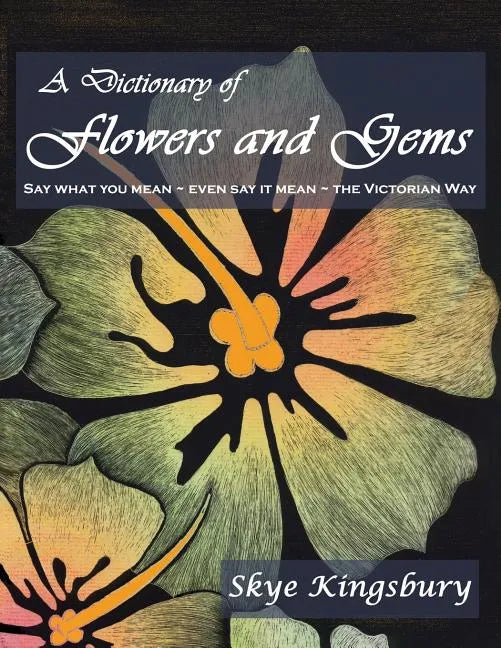A Dictionary of Flowers and Gems - Paperback