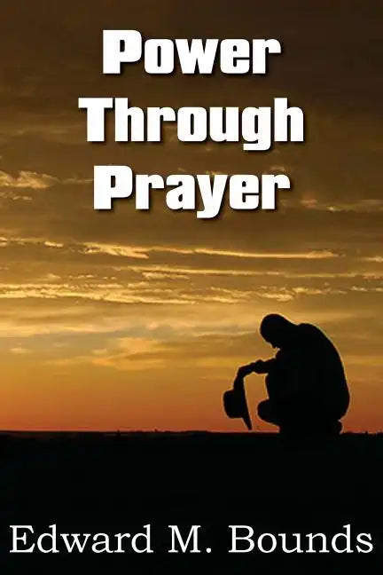 Power Through Prayer - Paperback