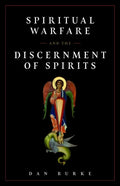 Spiritual Warfare and the Discernment of Spirits - Paperback