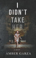 I Didn't Take Her - Paperback