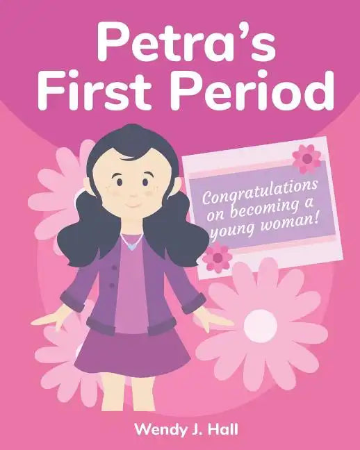 Petra's First Period: Mediwonderland - Paperback