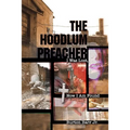 The Hoodlum Preacher: I Was Lost, Now I Am Found - Paperback