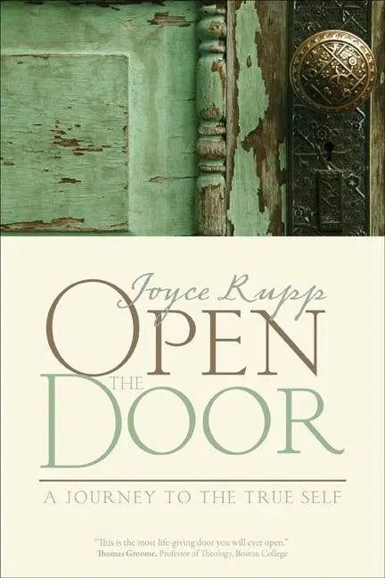 Open the Door: A Journey to the True Self - Paperback