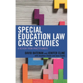 Special Education Law Case Studies: A Review from Practitioners - Paperback